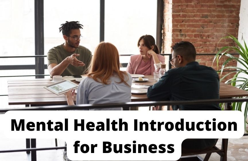 How Mental Health Training Can Improve Workplace & Business Culture